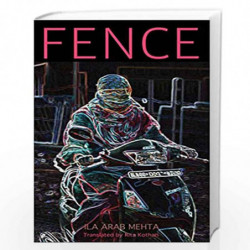 Fence by Ila Arab Mehta