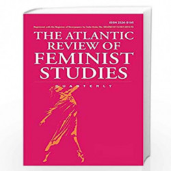 The Atlantic Review of Feminist Studies Quarterly April - June 2014 by Sunita Sinha Book-9788126920983