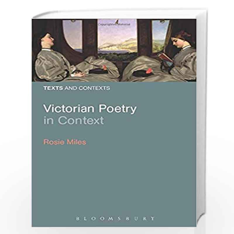 Victorian Poetry in Context (Texts and Contexts) by Rosie Miles Book-9780826437679