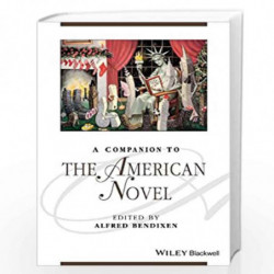 A Companion to the American Novel (Blackwell Companions to Literature and Culture) by Bendixen Book-9781118917480