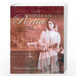An Indian Portia  Selected Writings of Cornelia Sorabji 1866 to 1954 by Kusoom Vadgama Book-9788189884765