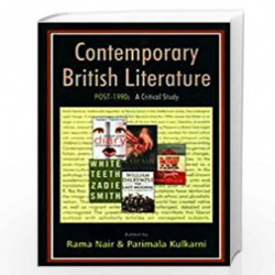 Contemporary British Literature: Post 1990s A Critical Study by P. Kularni Book-9789382186137