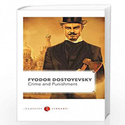 FYODOR DOSTYEVSKY crime and punishment by Dostoevsky Fyodor Book-9788129129475