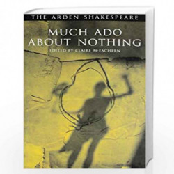 Much Ado About Nothing: Third Series by William Shakespeare