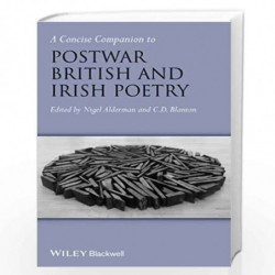 A Concise Companion to Postwar British and Irish Poetry (Concise Companions to Literature and Culture) by Nigel Alderman