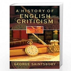A History of English Criticism by George Saintsbury