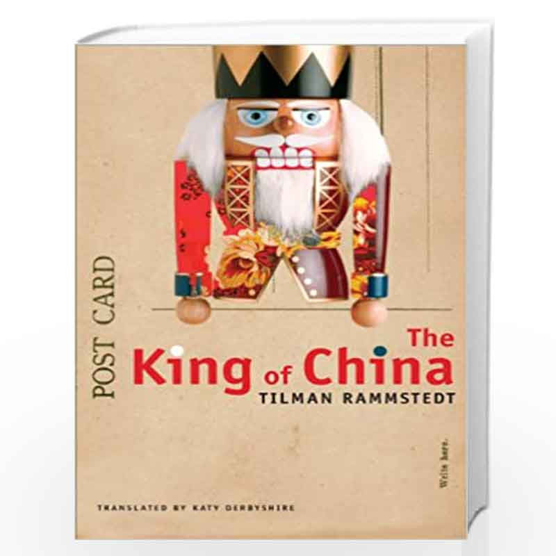 The King of China (The German List - (Seagull Titles CHUP)) by Tilman Rammstedt