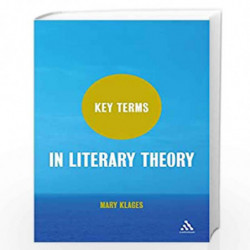 Key Terms in Literary Theory by Mary Klages Book-9780826442673