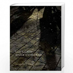 Dark Company  A Novel in Ten Rainy Nights (The German List) by Gert Loschutz