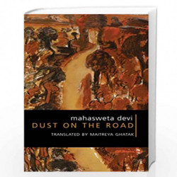 Dust on the Road by Maitreya Ghatak Book-9788170461432