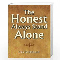 The Honest Always Stand Alone by Somiah