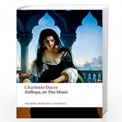 Zofloya: or The Moor (Oxford World's Classics) by Charlotte Dacre Kim Ian Michasiw Book-9780199549733