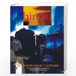 Hindu a Novel by Sharankumar Limbale & Translated From The Marathi By Arun Prabha Mukher Book-9788185604954