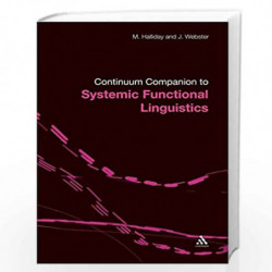 Continuum Companion to Systemic Functional Linguistics (Continuum Companions) by M.A.K. Halliday Book-9780826494481