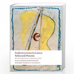Selected Poems: with parallel Spanish text (Oxford World's Classics) by Federico Garca Lorca Book-9780199556014