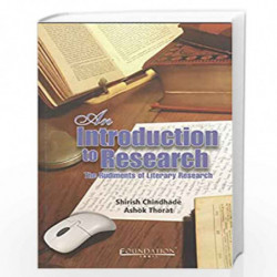 An Introduction to Research: The Rudiments of Literary Research by Thorat Book-9788175967106