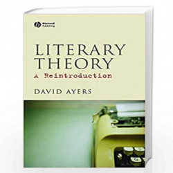 Literary Theory: A Reintroduction by David Ayers Book-9781405136013