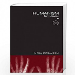 Humanism (The New Critical Idiom) by Tony Davies Book-9780415420655