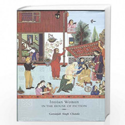 Indian Women in the House of Fiction by Chanda Book-9788189884109