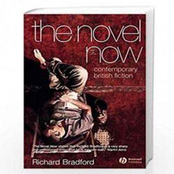 The Novel Now: Contemporary British Fiction by Richard Bradford Book-9781405113861