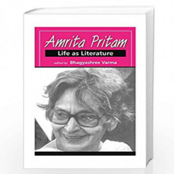 Amrita Pritam: Life as Literature by Bhagyashree S. Varma Book-9788175511859