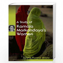 A Study of Kamala Markandaya'S Women by Sudhir Kumar Arora Book-9788126906482