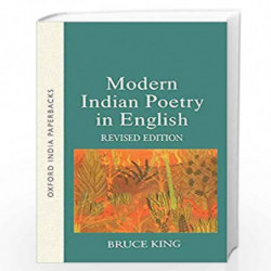 Modern Indian Poetry in English: Revised Edition by King Bruce Book-9780195671971