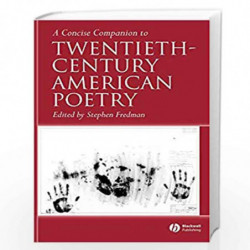 A Concise Companion to Twentieth-Century American Poetry (Concise Companions to Literature and Culture) by Stephen Fredman Book-