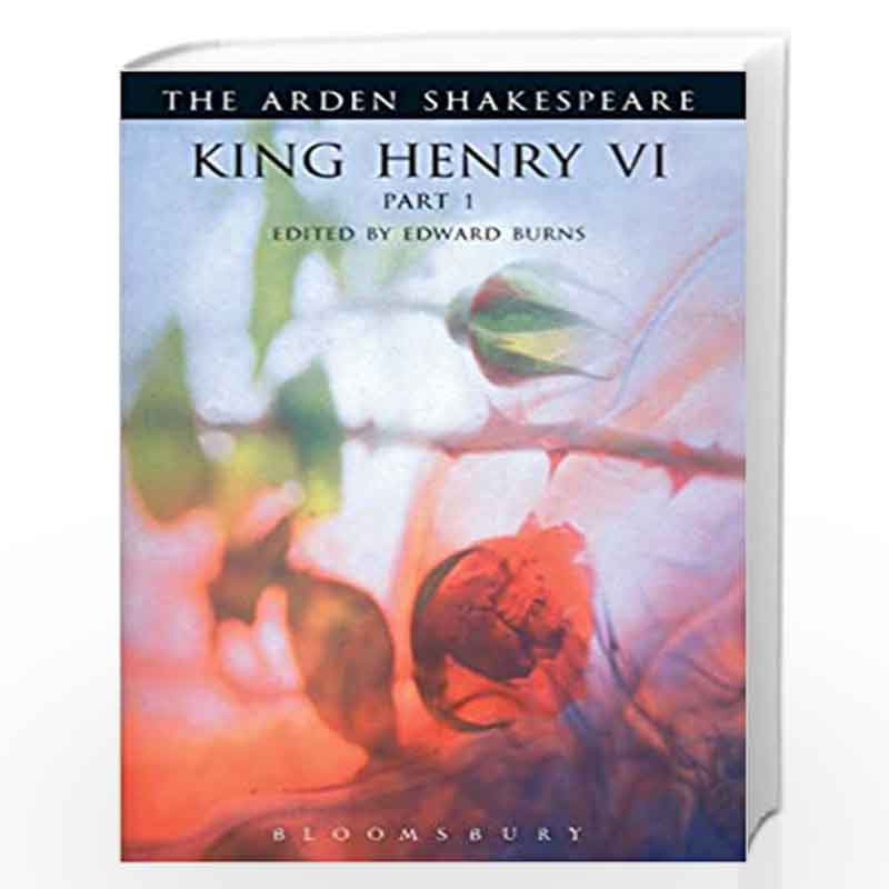 (Arden　Pt.　King　at　Third　Series:　Online　1:　Part　Henry　Shakespeare)　Best　Shakespeare;　E.　by　Part　VI　Burns-Buy　1:　William　VI　Shakespeare)　Third　Pt.　(Arden　Prices　King　Henry　Series:　Book