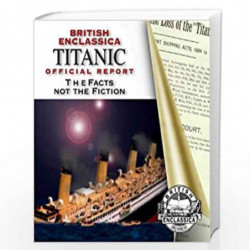 The Titanic Official Report (British Classica) by No Author Book-9781902760070