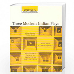 Three Modern Indian Plays by Girish Karnad/Badal Sircar/Vijay Tendulkarln