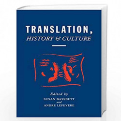 Translation, History and Culture by Susan Bassnett Book-9780304336227