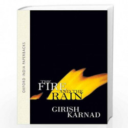 The Fire and the Rain by Karnad Girish Book-9780195644432