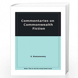 Commentaries on Commonwealth Fiction by RAMASWAMY S. Book-9788185218809