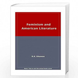 Feminism And American Literature by R.K. Dhawan Book-9788175510258