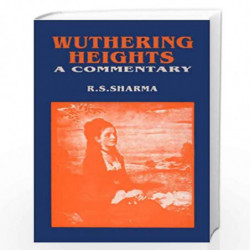 Wuthering Heights a Commentary by R.S. Sharma Book-9788171564910