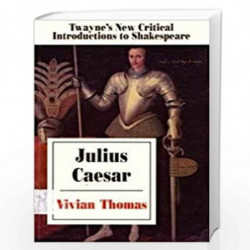 Julius Caesar: Twayne's New Critical Introductions to Shakespeare, No 13 by Vivian Thomas Book-9780805787306