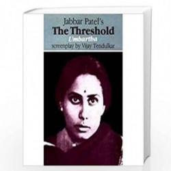 The Threshold by Jabbar Patel