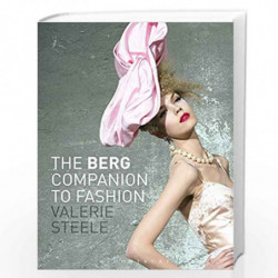 The Berg Companion to Fashion by Valerie Steele Book-9781350104082