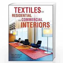 Textiles for Residential and Commercial Interiors by Amy Willbanks
