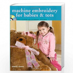 Machine Embroidery for Babies and Tots by Marie Zinno Book-9780896895584