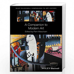 A Companion to Modern Art (Blackwell Companions to Art History) by Pam Meecham Book-9781118639849