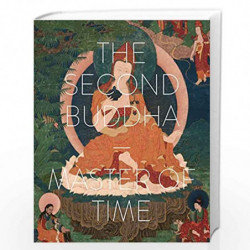 The Second Buddha: Master of Time by Elena Pakhoutova Book-9783791357539