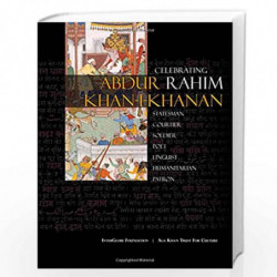 Abdur Rahim Khan-i-Khanan: Celebrating Rahim by Shakeel Hossain Book-9789385360275