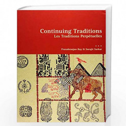 Continuing Traditions by Pranabranjan Ray Book-9781935677611