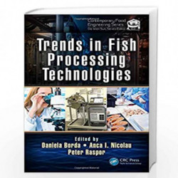 Trends in Fish Processing Technologies (Contemporary Food Engineering) by Anca I. Nicolau