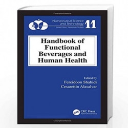 Handbook of Functional Beverages and Human Health: 11 (Nutraceutical Science and Technology) by Cesarettin Alasalvar Book-978146