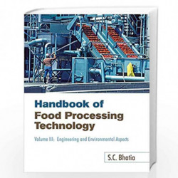 Handbook of Food Processing Technology: Vol. 3 by S.C. Bhatia Book-9788126909711
