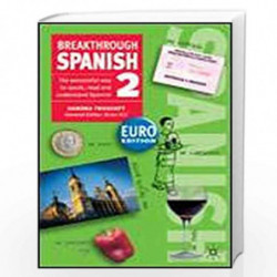 Breakthrough Spanish 2 Euro Edition by Sandra Truscott Book-9781403916792