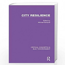City Resilience (Critical Concepts in Built Environment) by Michael Burayidi Book-9780415741842